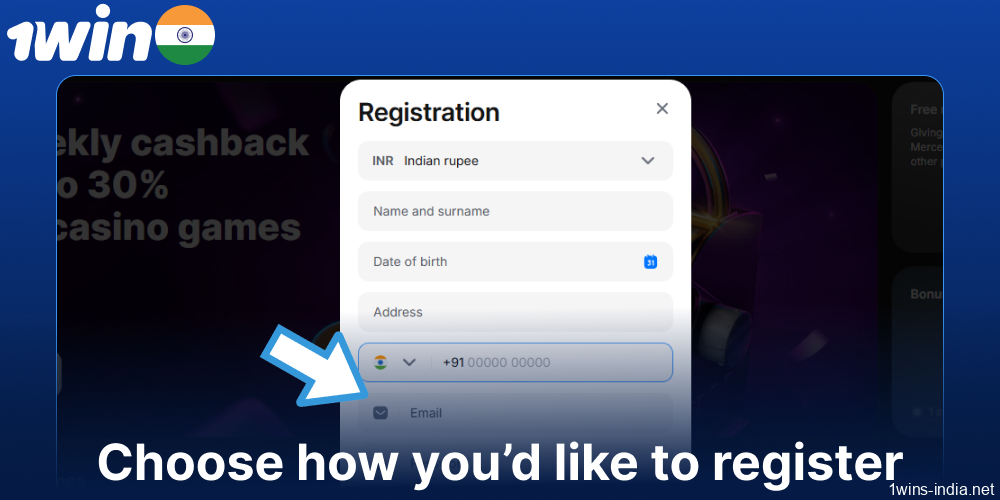 Choose how you’d like to register on 1win