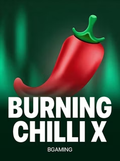 Burning Chilli X