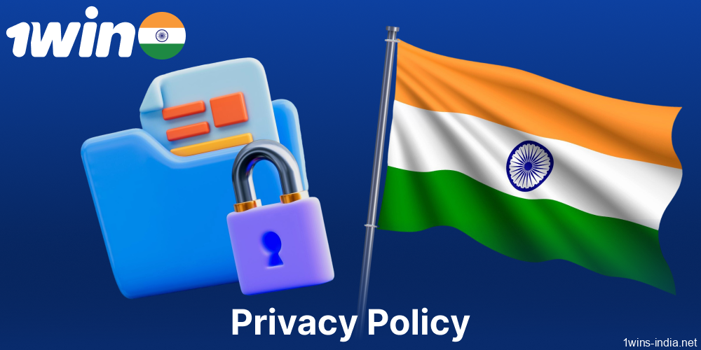 1win privacy policy implemented in India